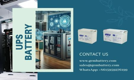 Les batteries UPS GEMBATTERY ouvrent une nouvelle ère d'alimentation sans interruption